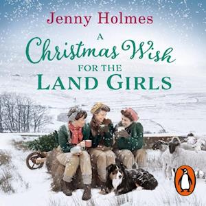 Christmas Wish for the Land Girls