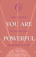 You Are Powerful