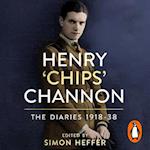 Henry ‘Chips’ Channon: The Diaries (Volume 1)