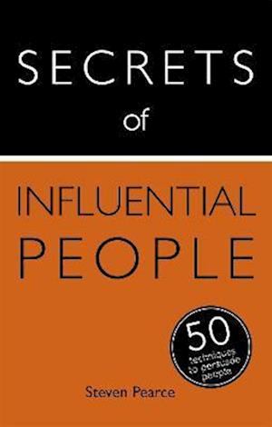 Secrets of Influential People