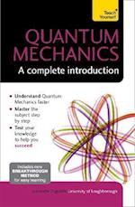 Quantum Mechanics: A Complete Introduction: Teach Yourself