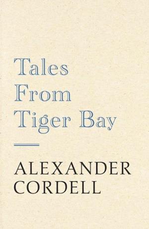 Tales From Tiger Bay