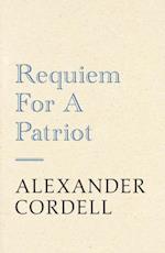 Requiem For A Patriot