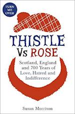 Thistle Versus Rose