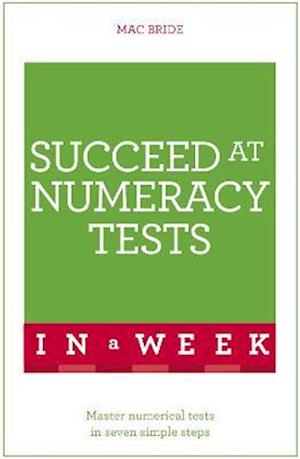 Succeed at Numeracy Tests in a Week