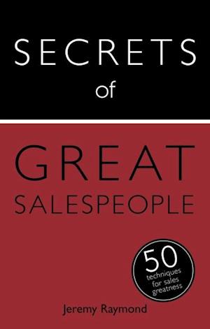 Secrets of Great Salespeople