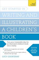 Get Started in Writing an Illustrated Children's Book