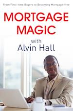 Mortgage Magic with Alvin Hall