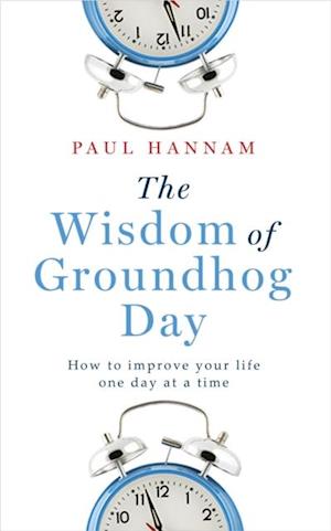 Wisdom of Groundhog Day