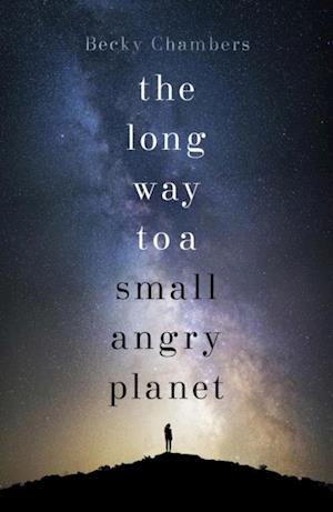 Long Way to a Small, Angry Planet