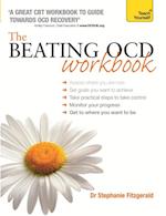 Beating OCD Workbook: Teach Yourself