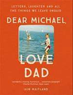 Dear Michael, Love Dad