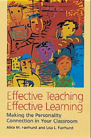 Effective Teaching, Effective Learning