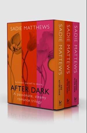 After Dark Trilogy: Fire After Dark, Secrets After Dark, Promises After Dark