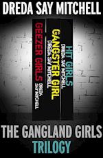 Gangland Girls Trilogy
