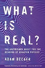 What is Real?