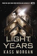 Light Years: the thrilling new novel from the author of The 100 series