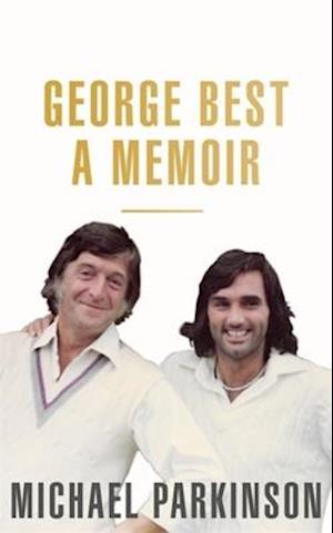 George Best: A Memoir