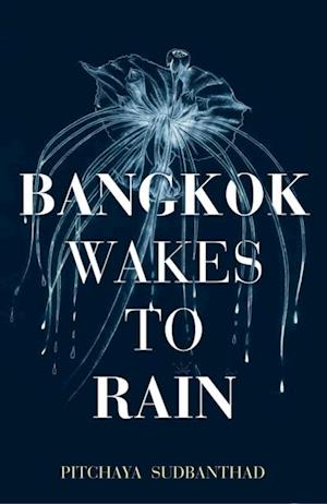 Bangkok Wakes to Rain