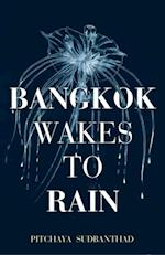 Bangkok Wakes to Rain