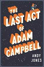Last Act of Adam Campbell