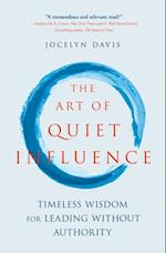 Art of Quiet Influence