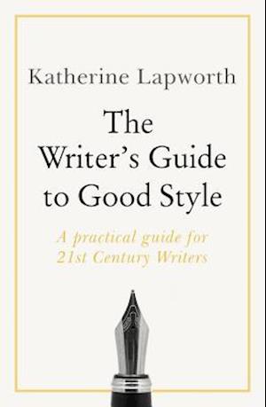 The Writer's Guide to Good Style