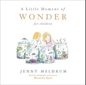 A Little Moment of Wonder for Children