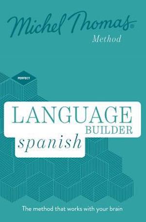 Language Builder Spanish (Learn Spanish with the Michel Thomas Method)