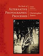 Book of Alternative Photographic Processes