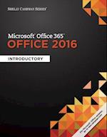 Shelly Cashman Series(R) Microsoft(R) Office 365 & Office 2016