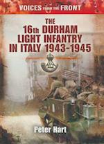 16th Durham Light Infantry in Italy, 1943-1945
