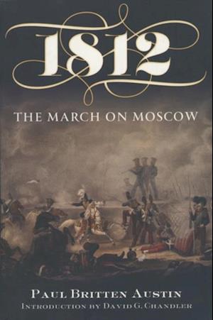 1812 : The March on Moscow