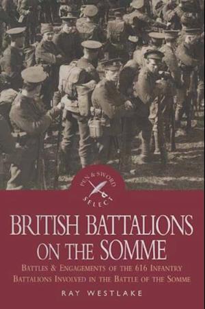 British Battalions on the Somme