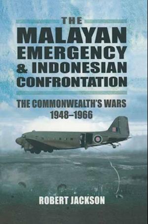 Malayan Emergency & Indonesian Confrontation