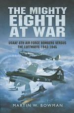The Mighty Eighth at War