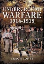 Underground Warfare 1914-1918