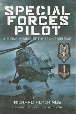 Special Forces Pilot: A Flying Memoir of the Falkland War