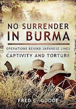 No Surrender in Burma