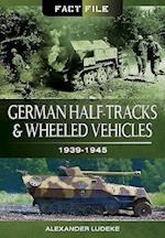 German Half-Tracks and Wheeled Vehicles