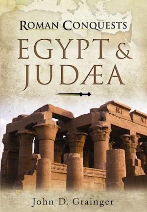 Roman Conquests: Egypt & Judaea