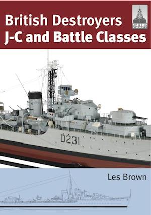 British Destroyers: J-C and Battle Classes