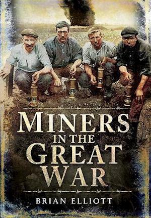 Miners in the Great War