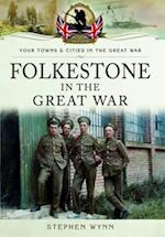 Folkestone in the Great War