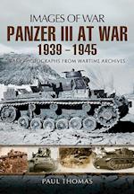 Panzer III at War, 1939-1945