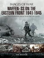 Waffen-SS on the Eastern Front, 1941-1945