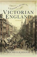 Visitor's Guide to Victorian England