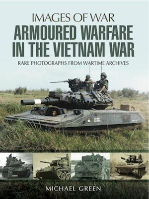 Armoured Warfare in the Vietnam War