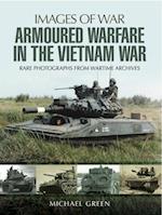 Armoured Warfare in the Vietnam War