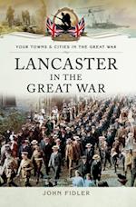 Lancaster in the Great War